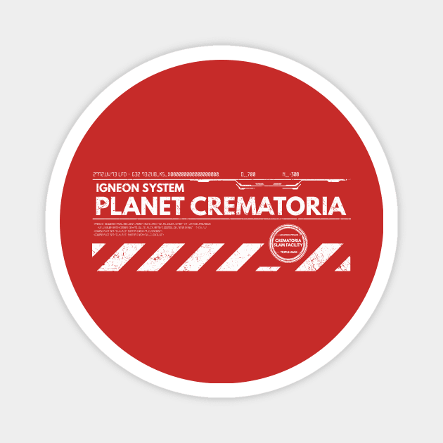 Riddick - Planet Crematoria (White) Magnet by TheUnseenPeril